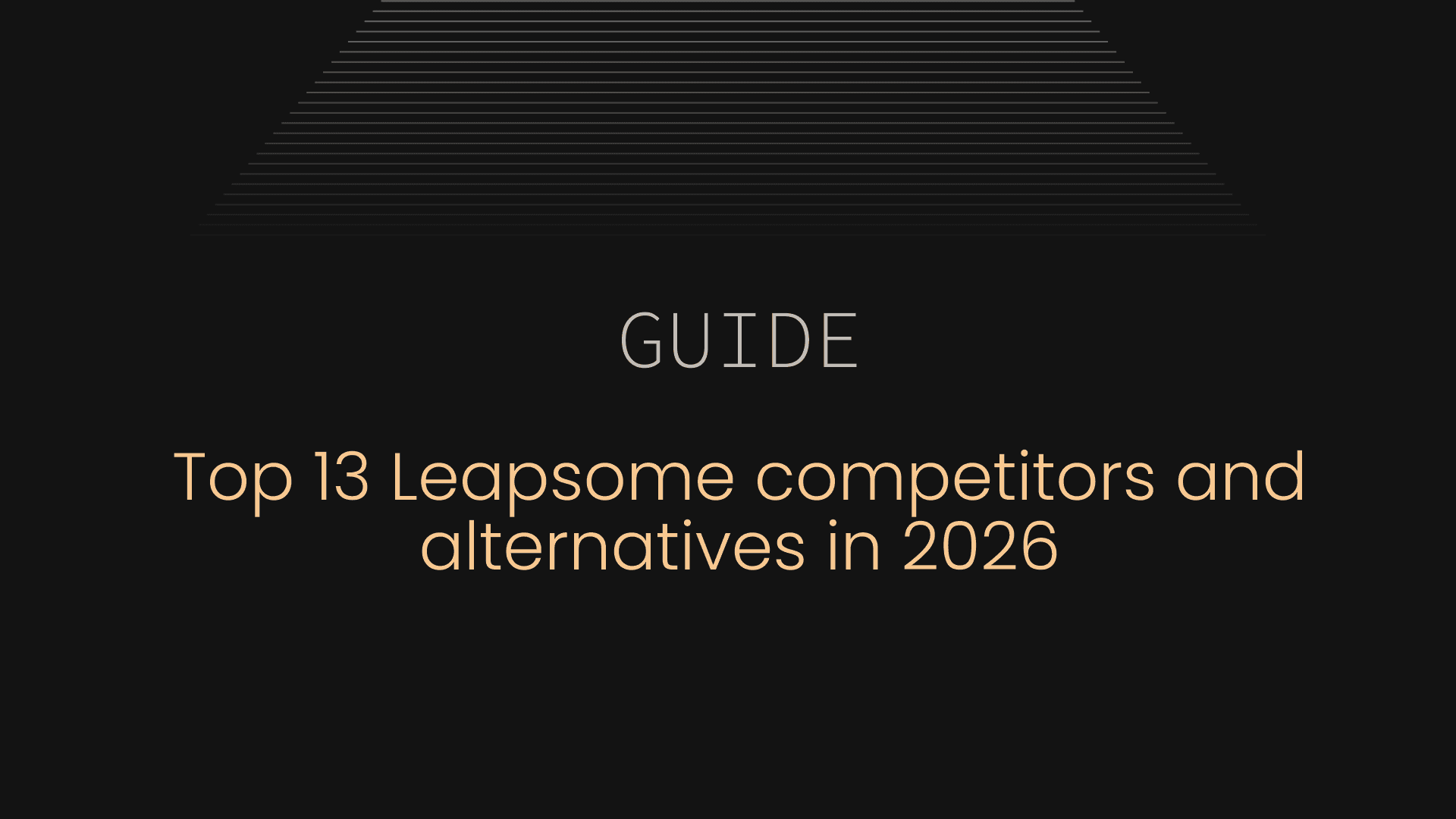 What are the top 13 Leapsome competitors and alternatives in 2026?