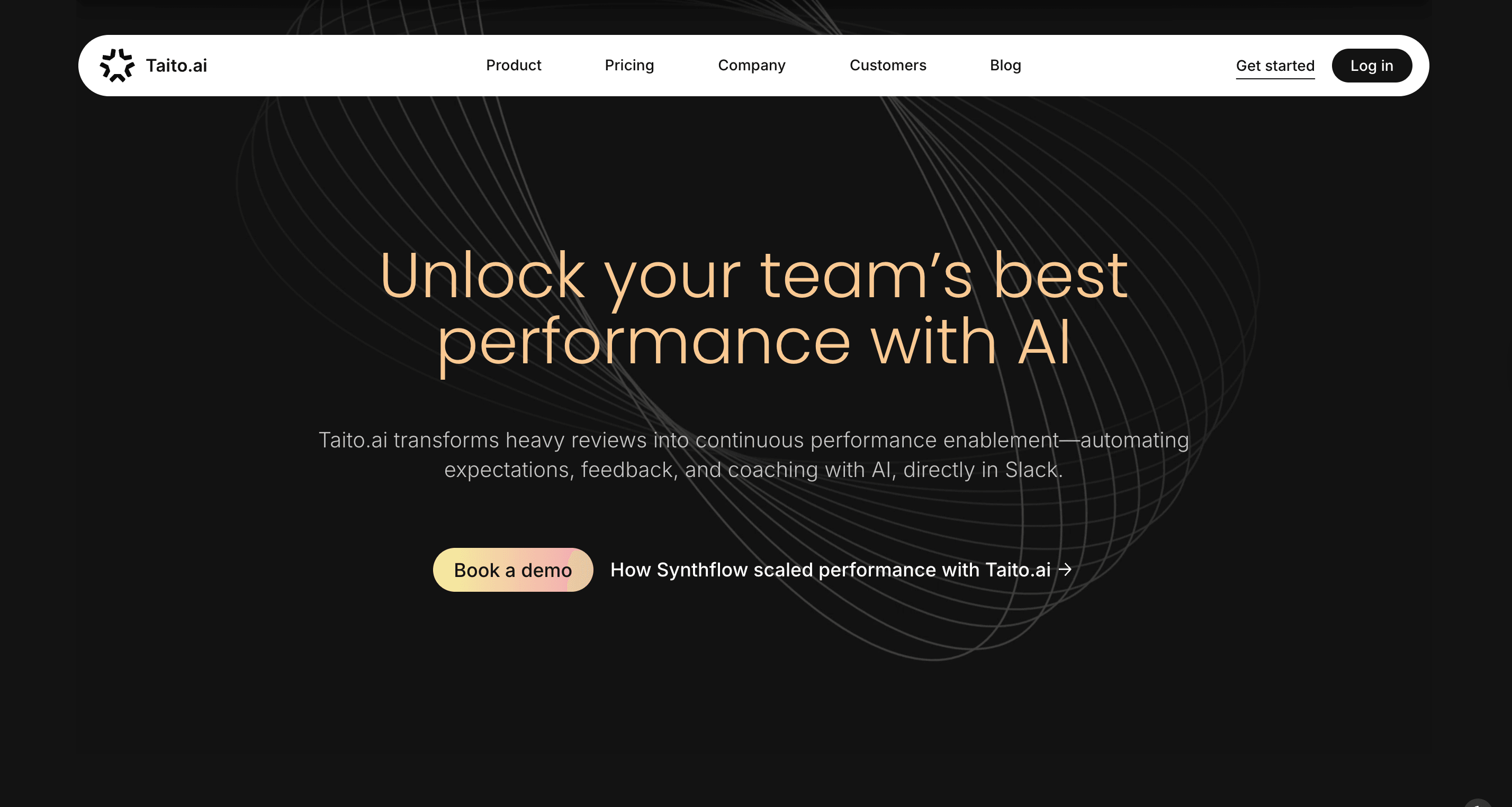 Dark-themed homepage hero for Taito.ai with the headline “Unlock your team’s best performance with AI.” Supporting text explains that Taito.ai turns heavy performance reviews into continuous feedback, expectations, and coaching powered by AI inside Slack. Abstract flowing line graphics appear in the background, with a “Book a demo” button and a link to a customer story about Synthflow.