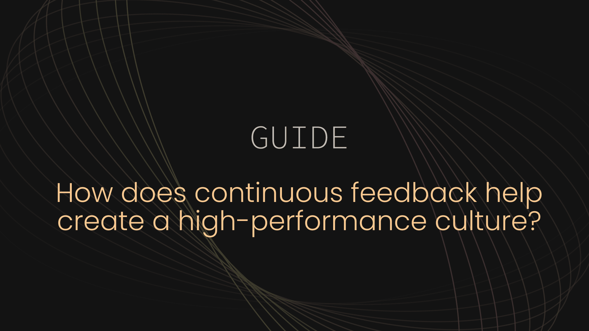 Image: How does continuous feedback help create a high-performance culture?