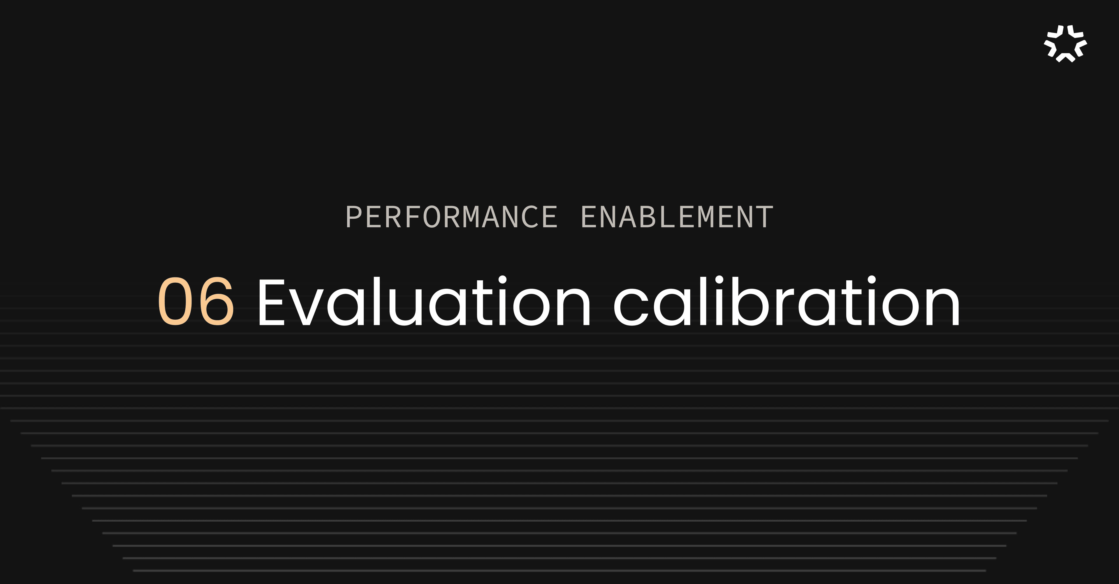 What is performance evaluation calibration and why does it matter?
